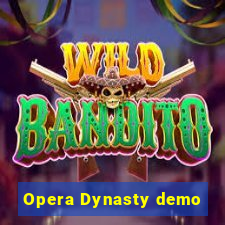 Opera Dynasty demo